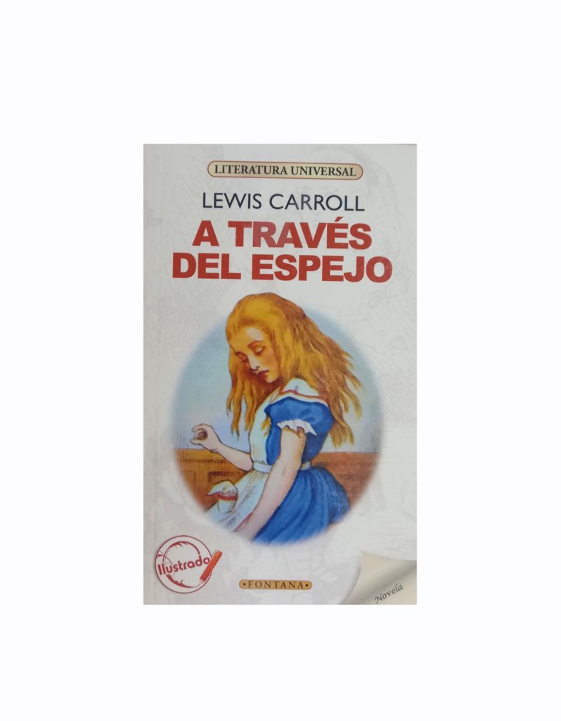 ATRAVES DEL ESPEJO DE LEWIS CARROLL