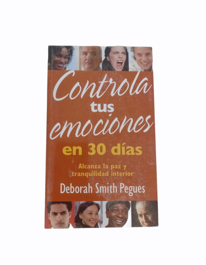 CONTROLA TUS EMOCIONES EN 30 DIAS