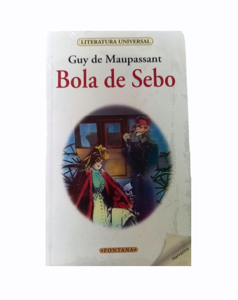 BOLA DE SEBO DE GUY DE MAUPASSANT