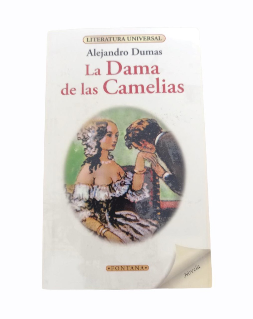 LA DAMA DE LAS CAMELIAS DE ALEJANDRO DUMAS