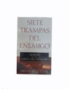 SIETE TRAMPAS DEL ENEMIGO