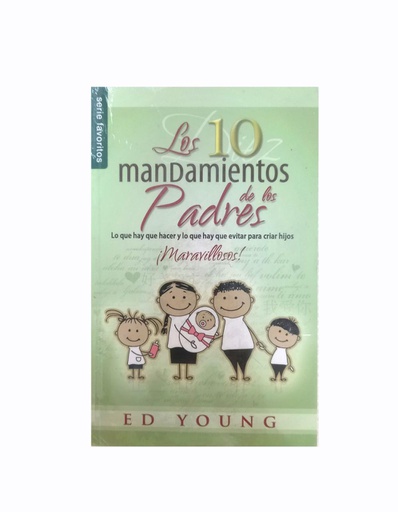 [C200200_5] LOS 10 MANDAMIENTOS DE LOS PADRES