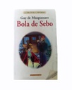 BOLA DE SEBO DE GUY DE MAUPASSANT